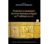 Production et transmission des textes funéraires en Égypte au Ier millénaire av. n. è.