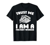 Production Fabrication - Industrie Ouvrier D'usine T-Shirt