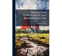 Production Functions of Fast Breeder Reactors