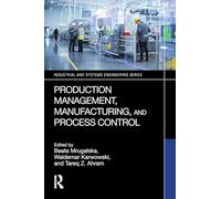 Production Management, Manufacturing, and Process Control