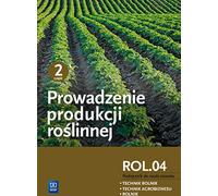 Production maraîchère R.3.1 Cahier de formation professionnelle Technicien agricole Technicien agroalimentaire Technicien agricole Czesc 2