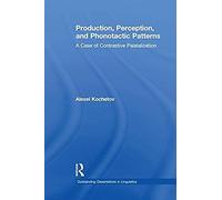 Production, Perception, And Phonotactic Patterns