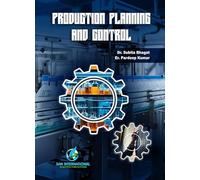 Production Planning and Control Textbook by Dr. Subita Bhagat and Er. Pardeep Kumar, SAN International Publications