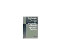 Production Planning And Scheduling In Flexible Assembly Systems