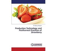 Production Technology And Postharvest Practices Of Strawberry