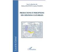 Productions et perceptions des créations culturelles - Helena Balintova - L'harmattan - broché - Etude