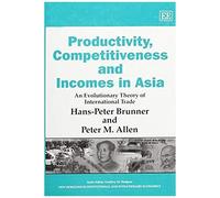 Productivity, Competitiveness And Incomes In Asia