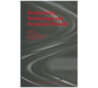 Productivity, Technology And Economic Growth
