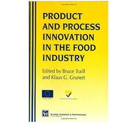 Products And Process Innovation In The Food Industry