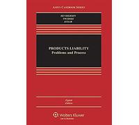 Products Liability: Problems And Process