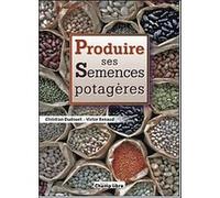 Produire Ses Semences Potagères