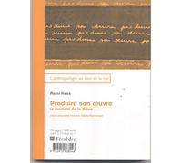 Produire son oeuvre : Le moment de la thèse