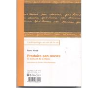Produire son oeuvre Le moment de la thèse - Remi Hess - Teraedre - broché - Essai