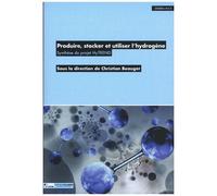 Produire, Stocker Et Utiliser L'hydrogène - Synthèse Du Projet Hytrend