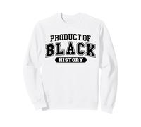 Produit de l'histoire des Noirs Sweatshirt