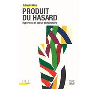 Produit du hasard: Hypertexte et poésie combinatoire