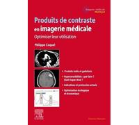 Produits De Contraste En Imagerie Médicale - Optimiser Leur Utilisation