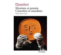Produits de la civilisation perfectionnée - Maximes et pensées - Caractères et anecdotes - [Petits dialogues philosophiques] - Sébastien-Roch-Nicolas de Chamfort - Gallimard - Livre