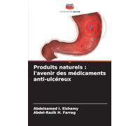 Produits naturels: l'avenir des médicaments anti-ulcéreux