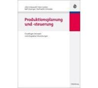 Produktionsplanung und -steuerung Buzacott, John A.,Corsten, Hans,Gössinger, Ralf,Schneider, Herfried M. (Auteur)