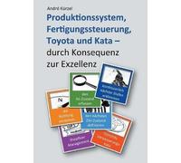 Produktionssystem, Fertigungssteuerung, Toyota Und Kata