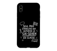 Prof Anglais Six-Seven Sarcastique Cadeau Rentrée Coque pour iPhone XS Max