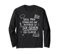 Prof Anglais Six-Seven Sarcastique Cadeau Rentrée Manche Longue
