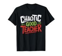 Prof Chaotique Bon Enfreint Les Règles Drôle Salle De Classe T-Shirt