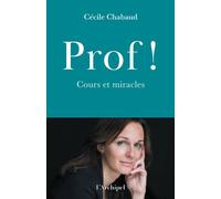 Prof ! - Cours et miracles - Cécile Chabaud - Archipel Eds De L' - broché - Essai