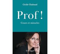 Prof ! - Cours et miracles - "Un ouvrage de Résistance" CNews