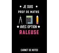 prof de maths râleuse: Carnet de notes prof de maths A5 (6x9 pouces - 15,24 x 22,86 cm) | Bloc notes 120 pages lignées à remplir métier | idée cadeau pour professeur de mathématiques femme