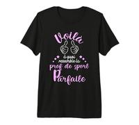 Prof de Sport Parfaite Métier Profession Meilleure T-Shirt Haut de Gamme