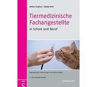 Prof. Dr. Arthu Tiermedizinische Fachangestellte in Schule und Beruf: Be (Relié)