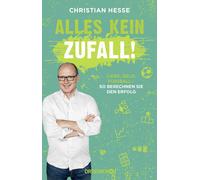 Prof. Dr. Chris Alles kein Zufall: Liebe, Geld, Fußball - so berechnen (Relié)