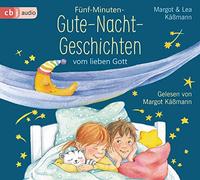 Prof.Dr.Dr.H.C.Kässmann,Margot - Gute-Nacht-Geschichten Vom Lieben Gott