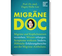 Prof. Dr. med. Migräne Doc: Migräne und Kopfschmerzen verstehen. Wissen (Poche)