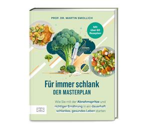 Prof. Dr. rer. Für immer schlank - der Masterplan: Wie Sie mit der Abne (Relié)