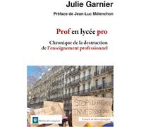 Prof en lycée pro - Julie Garnier - Du Croquant - broché - Essai