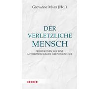 Prof. Giovanni Maio Der Verletzliche Mensch (Relié)