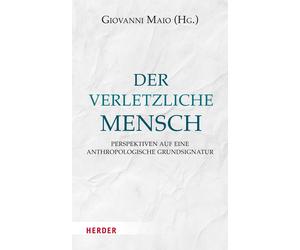 Prof. Giovanni Maio Der Verletzliche Mensch (Relié)