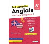 Anglais 6e - Tout Pour Progresser !