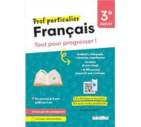 Français 3e Brevet - Tout Pour Progresser !