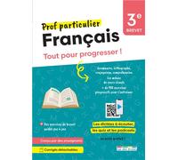 Français 3e Brevet - Tout Pour Progresser !