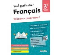 Prof particulier - Français 3e Collectif (Auteur)