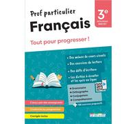Prof particulier - Français 3e Tout pour progresser ! - Collectif - Rue Des Ecoles - broché - Scolaire / Universitaire
