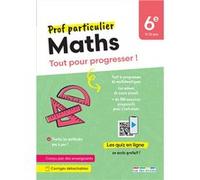 Maths 6e - Tout Pour Progresser !