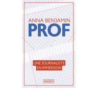 Prof - Une journaliste en immersion - Anna Benjamin - Pocket - Poche - Essai
