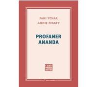 Sami Tchak, Annie Ferret – Profaner Ananda – Roman – Broché – Gallimard