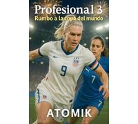 Profesional 3 Rumbo a la copa del Mundo