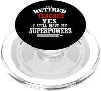 Professeur à la Retraite, J'Ai Toujours Mes Super pouvoirs PopSockets PopGrip pour MagSafe